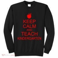 Keep Calm And Teach Kindergarten Sweatshirt thumb 0