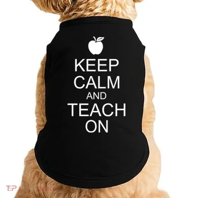 Keep Calm and Teach On Doggie Tank