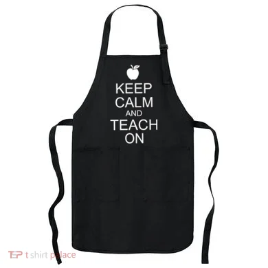 Keep Calm and Teach On Apron