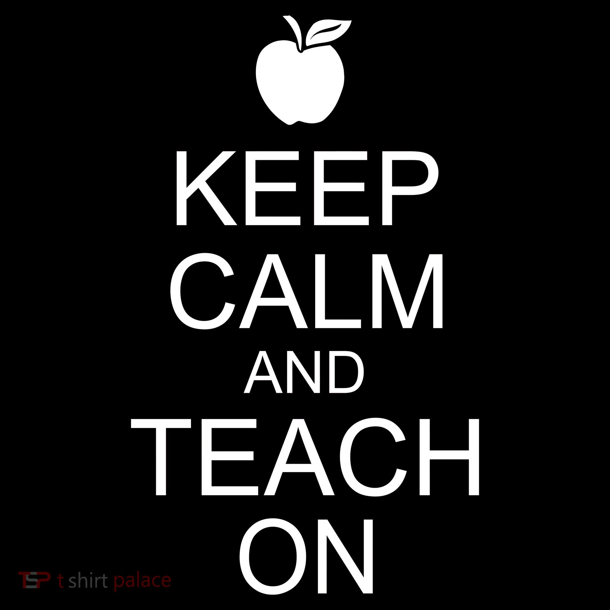 Keep Calm and Teach On Button