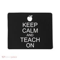 Keep Calm and Teach On Mousepad thumb 0