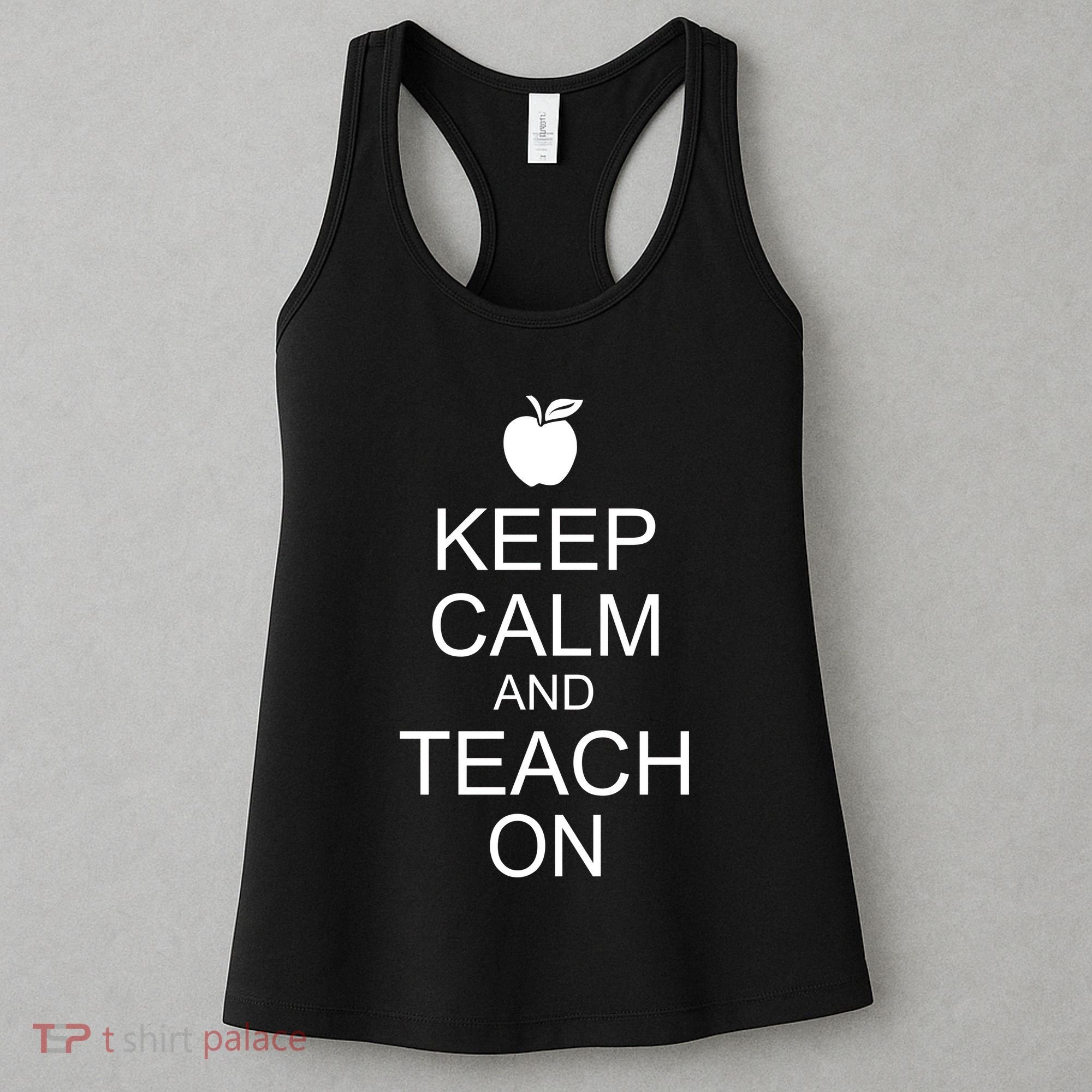 Keep Calm and Teach On Women's Tank Top