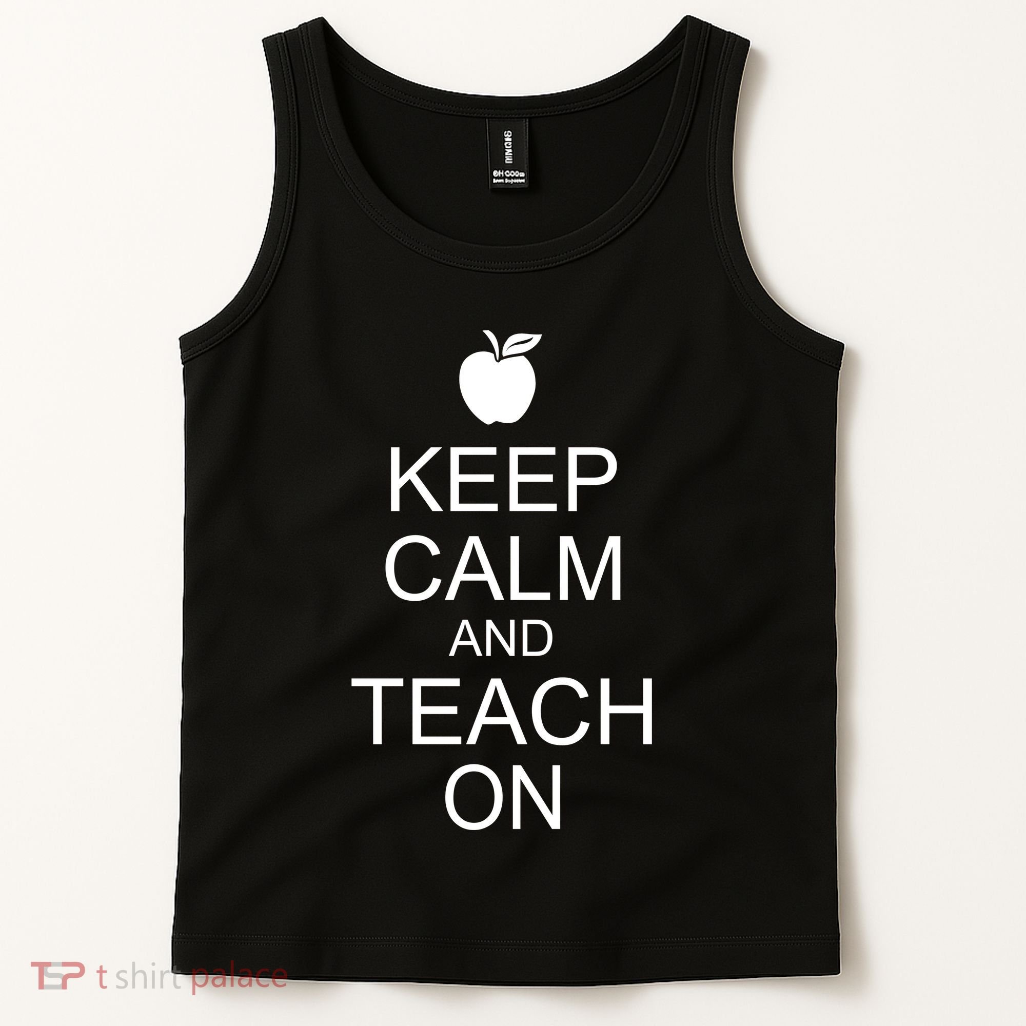 Keep Calm and Teach On Tank Top