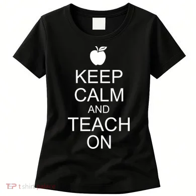Keep Calm and Teach On Women's T-Shirt