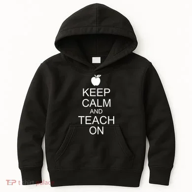 Keep Calm and Teach On Kids Hoodie