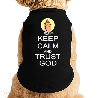 Keep Calm and Trust God Doggie Tank