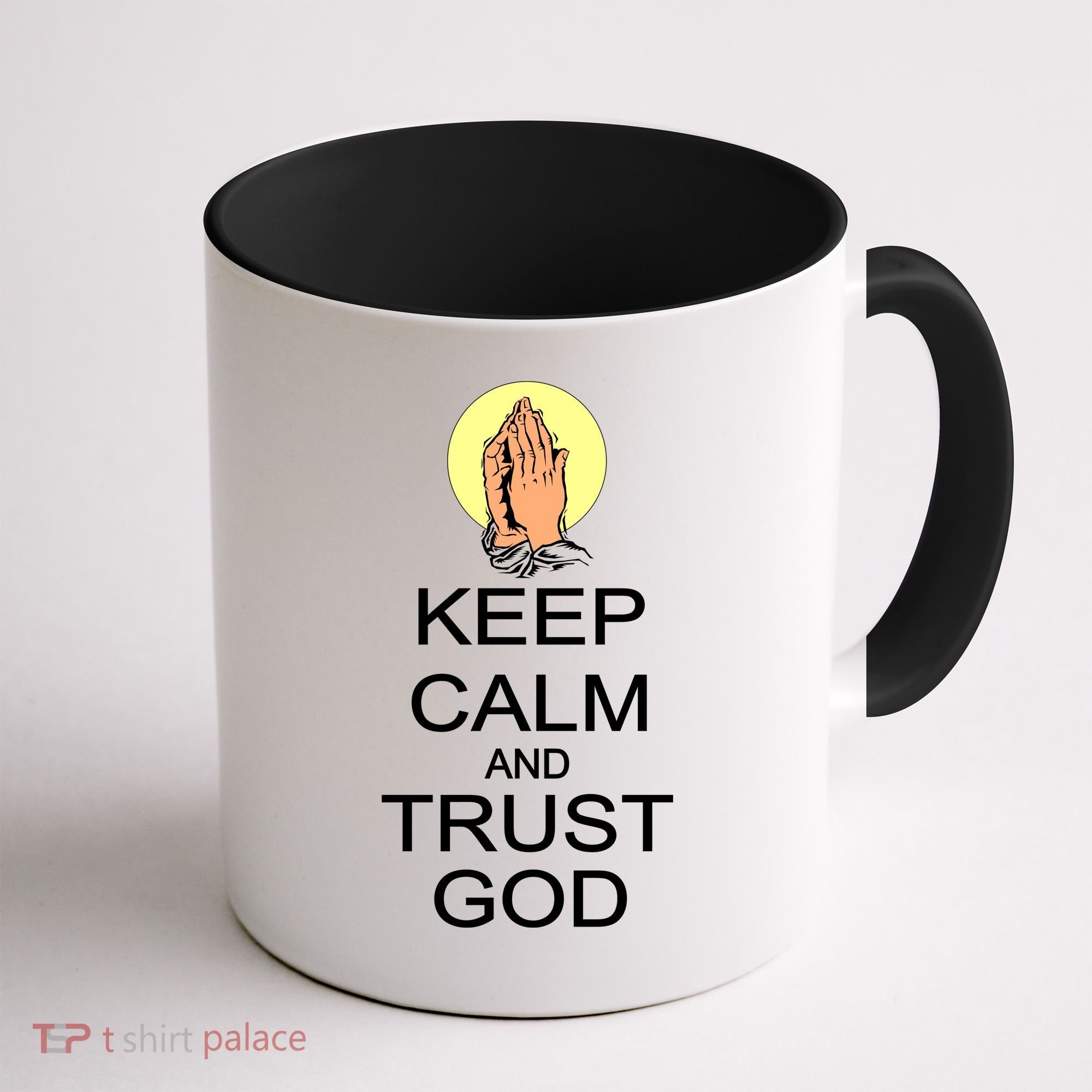 Keep Calm and Trust God Coffee Mug