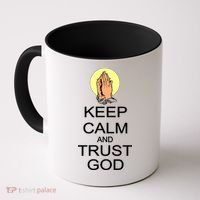 Keep Calm and Trust God Coffee Mug thumb 0