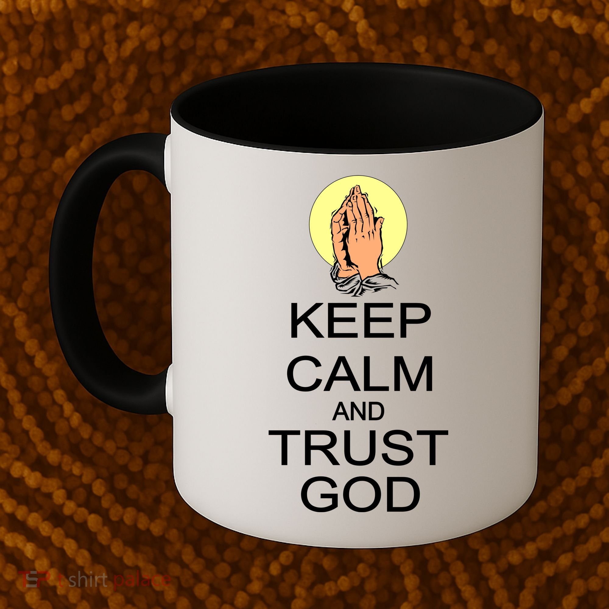 Keep Calm and Trust God Coffee Mug