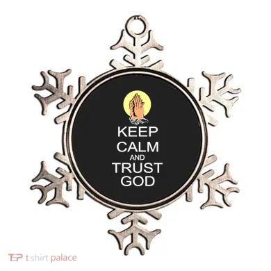 Keep Calm and Trust God Ornament