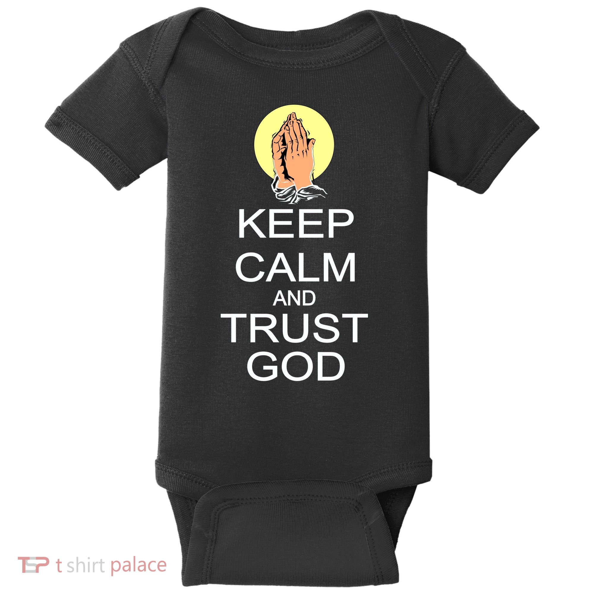 Keep Calm and Trust God Baby Bodysuit