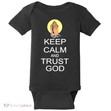 Keep Calm and Trust God Baby Bodysuit