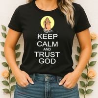 Keep Calm and Trust God Women's T-Shirt thumb 2