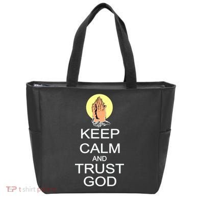 Keep Calm and Trust God Bag
