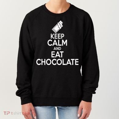 Keep Calm At Eat Chocolate Women's Sweatshirt