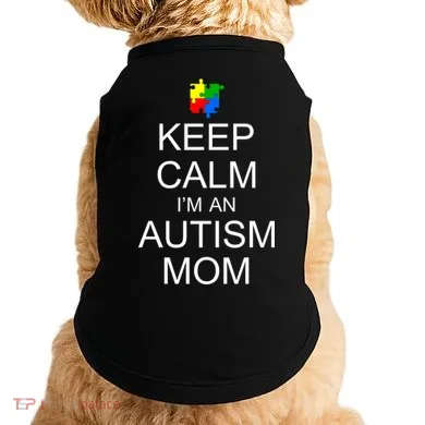 Keep Calm Autism Mom Awareness Doggie Tank