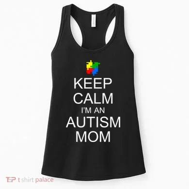 Keep Calm Autism Mom Awareness Women's Tank Top