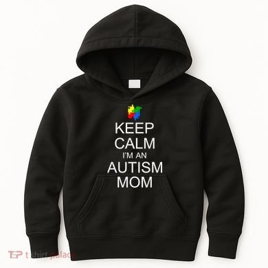 Keep Calm Autism Mom Awareness Kids Hoodie