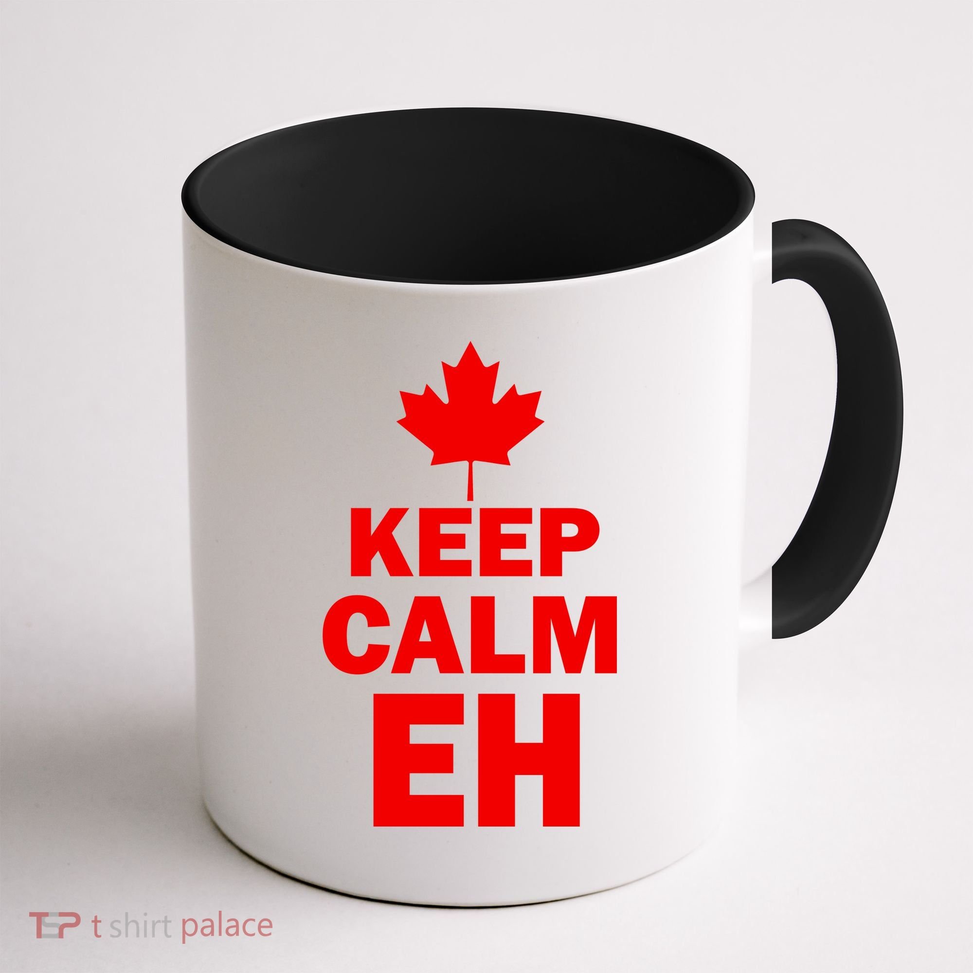 Keep Calm EH Funny Canadian  Coffee Mug