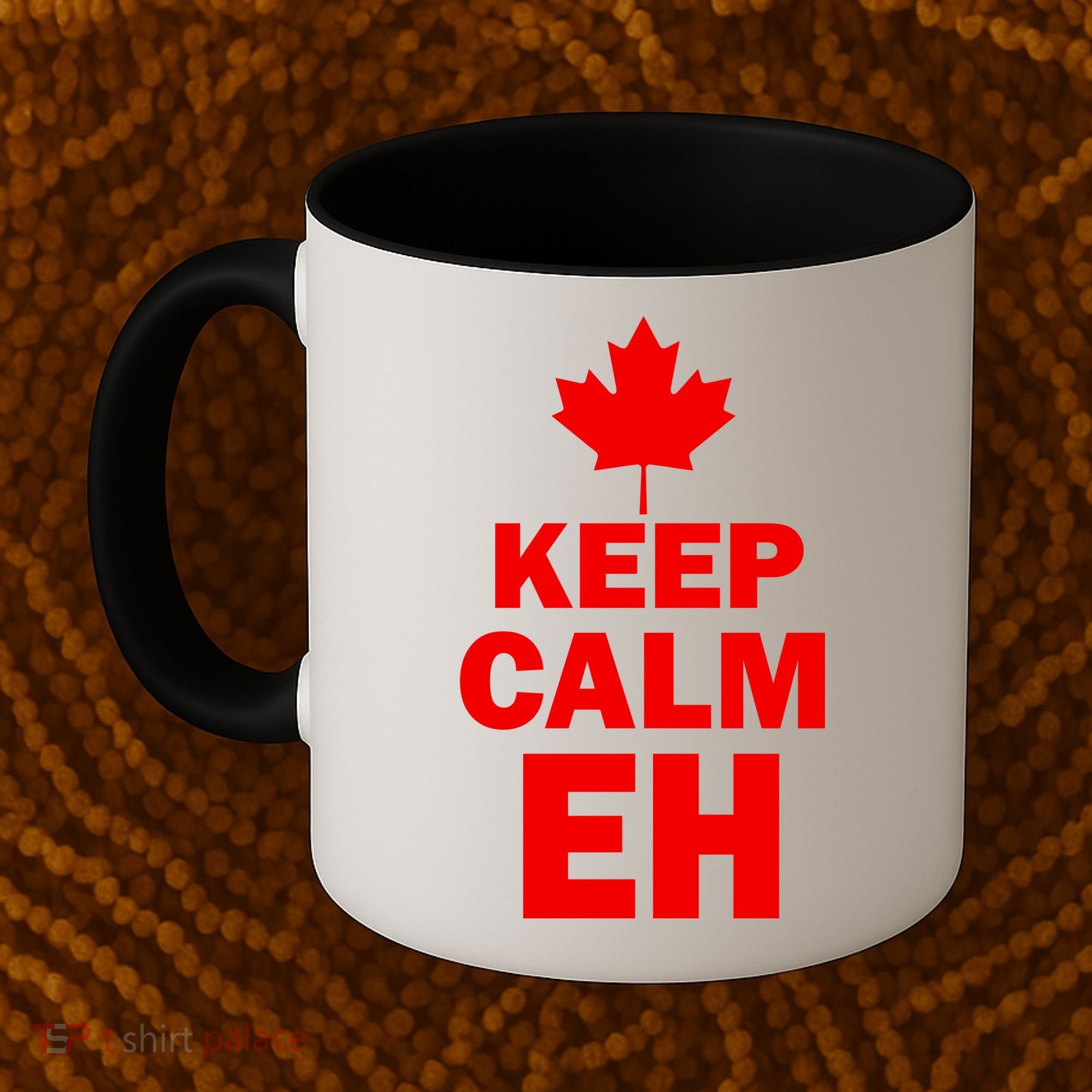 Keep Calm EH Funny Canadian  Coffee Mug