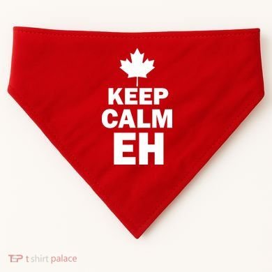 Keep Calm EH Funny Canadian  USA-Made Doggie Bandana