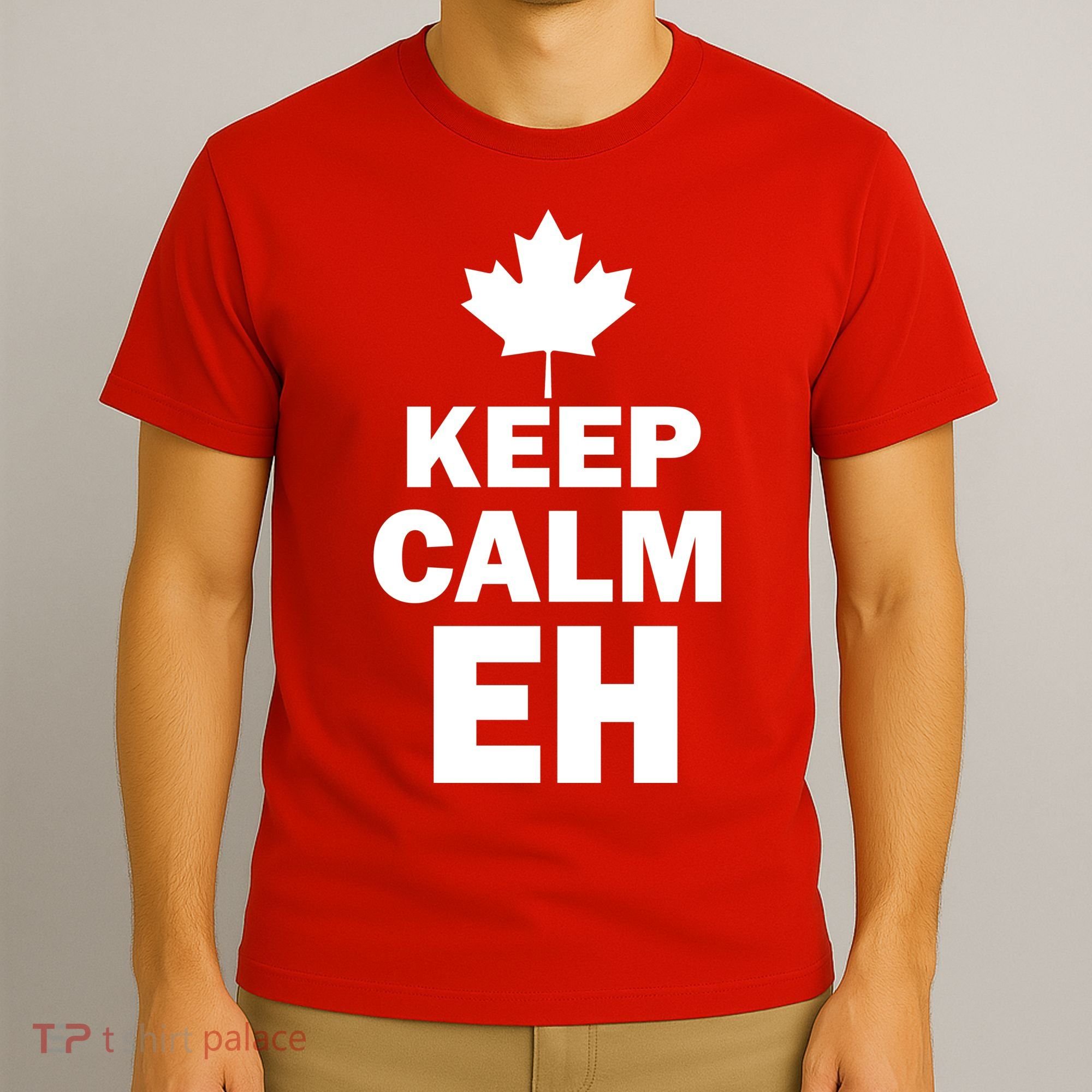 Keep Calm EH Funny Canadian  T-Shirt