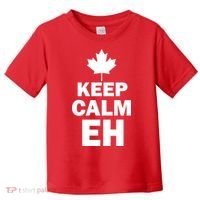 Keep Calm EH Funny Canadian  Toddler T-Shirt thumb 0