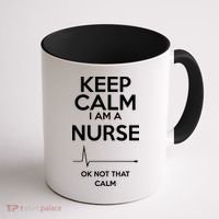 Keep Calm I Am A Nurse Pk Not That Calm Coffee Mug thumb 1
