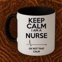 Keep Calm I Am A Nurse Pk Not That Calm Coffee Mug thumb 2