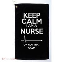 Keep Calm I Am A Nurse Pk Not That Calm Golf Towel thumb 0