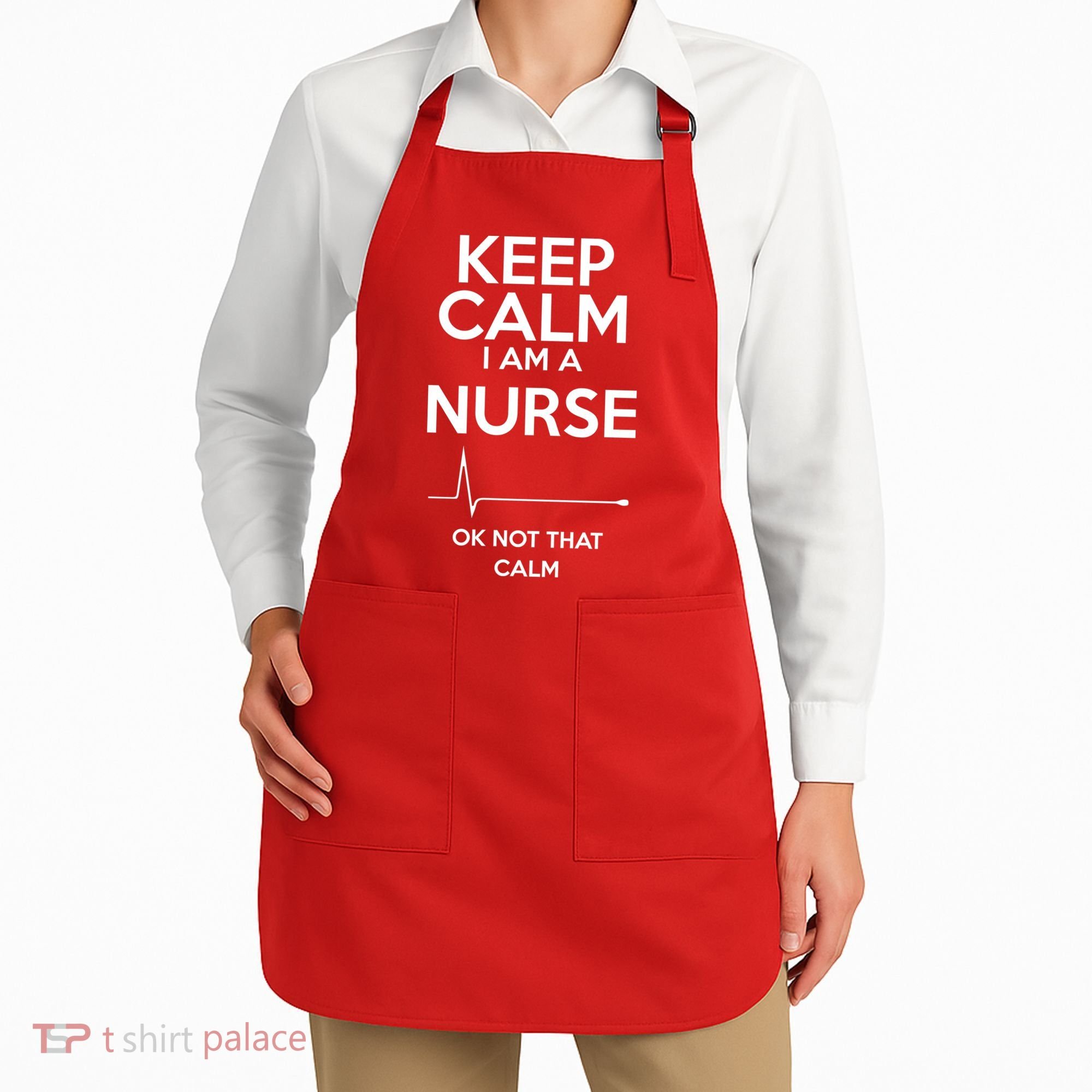 Keep Calm I Am A Nurse Pk Not That Calm Apron