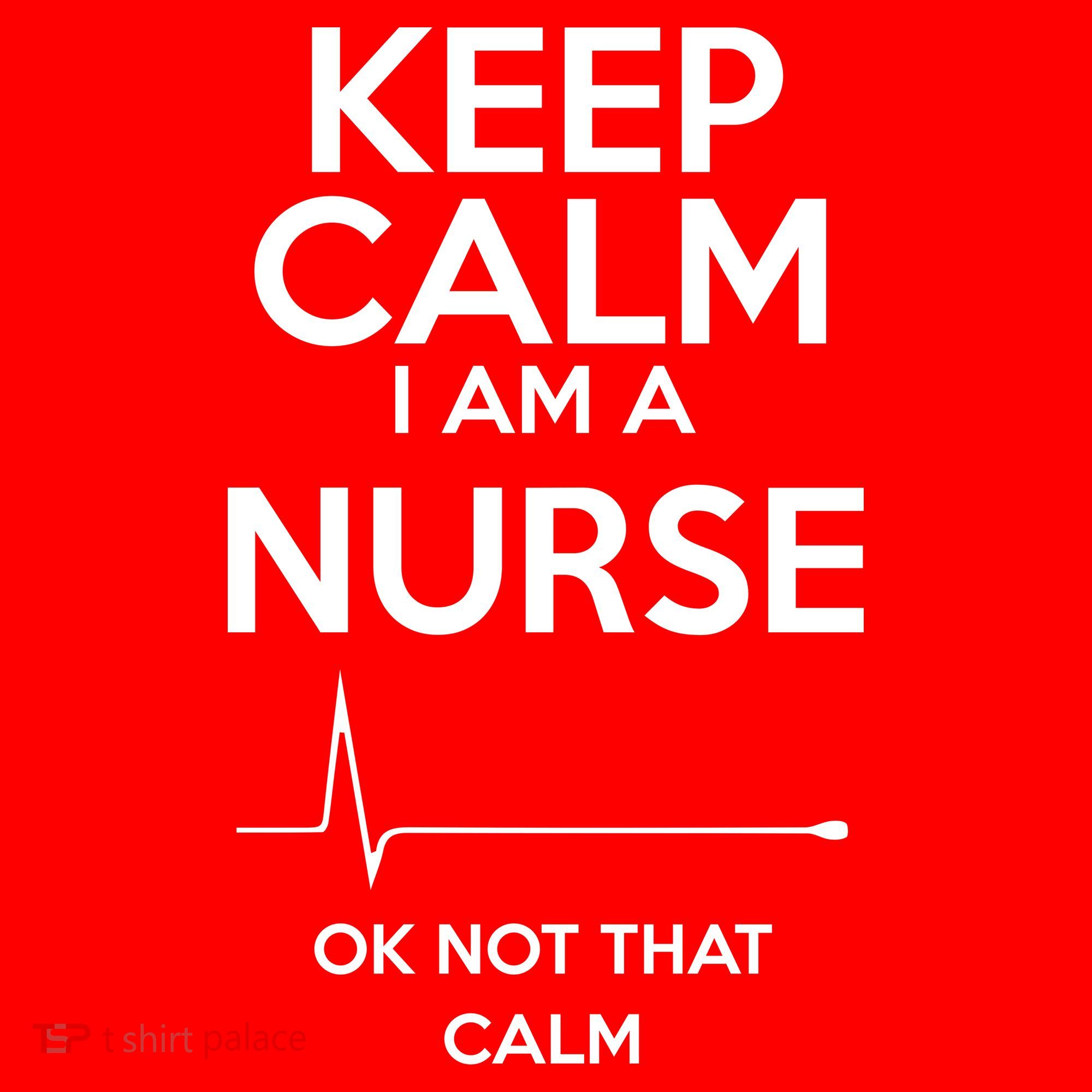 Keep Calm I Am A Nurse Pk Not That Calm Women's Long Sleeve Shirt