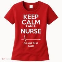 Keep Calm I Am A Nurse Pk Not That Calm Women's T-Shirt thumb 0