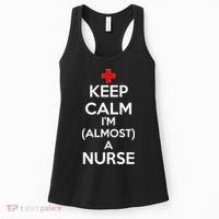 Keep Calm I'm Almost A Nurse Women's Tank Top thumb 0