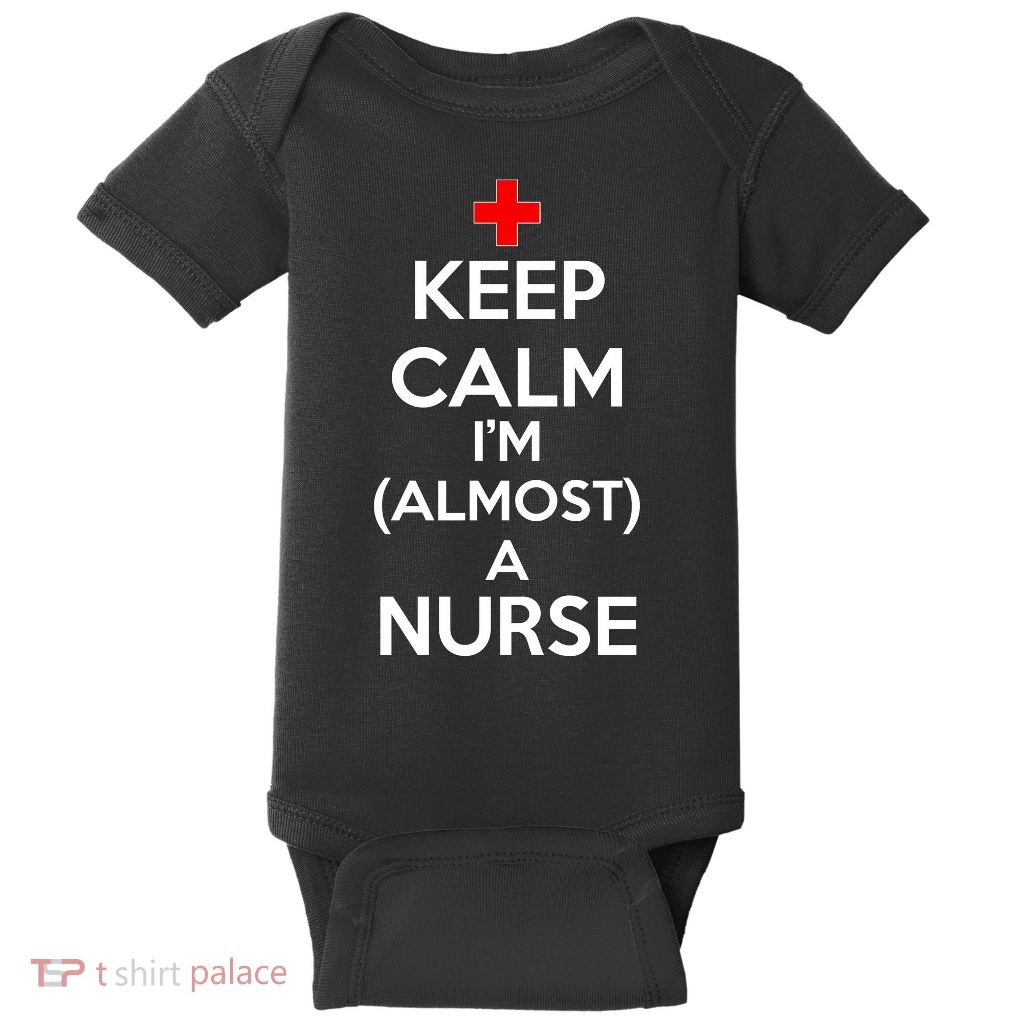 Keep Calm I'm Almost A Nurse Baby Bodysuit