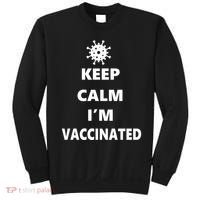 Keep Calm I'm Vaccinated Sweatshirt thumb 0