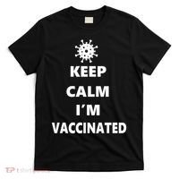 Keep Calm I'm Vaccinated T-Shirt thumb 0
