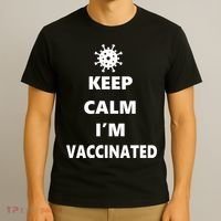 Keep Calm I'm Vaccinated T-Shirt thumb 3