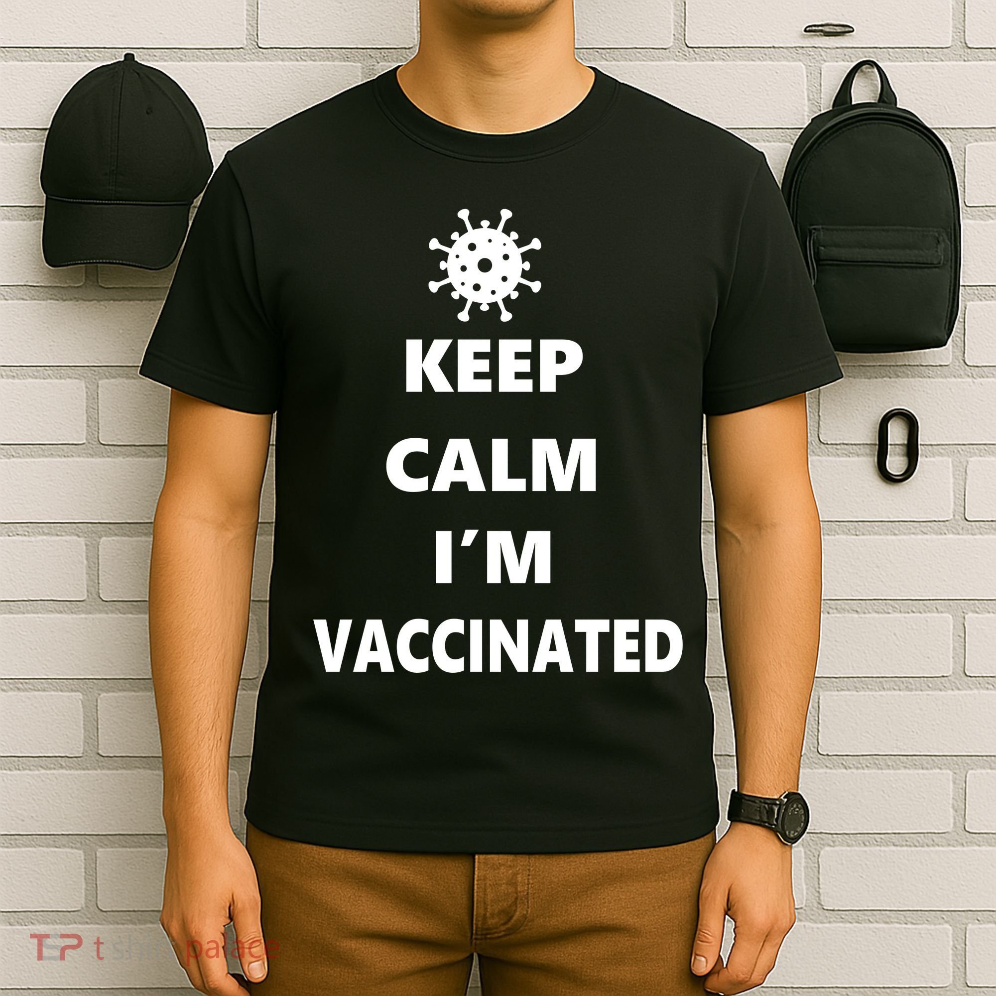 Keep Calm I'm Vaccinated T-Shirt