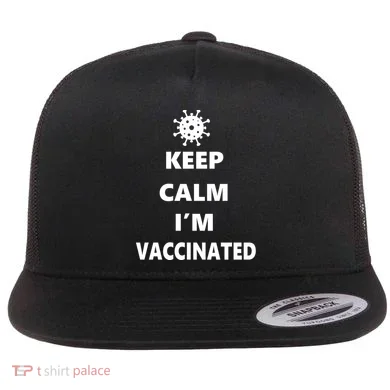 Keep Calm I'm Vaccinated Flat Bill Trucker Hat