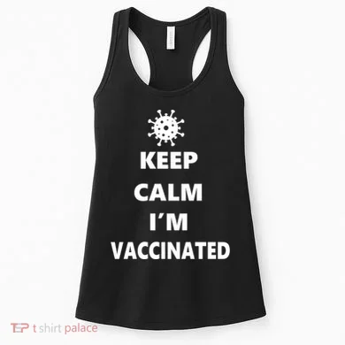 Keep Calm I'm Vaccinated Women's Tank Top
