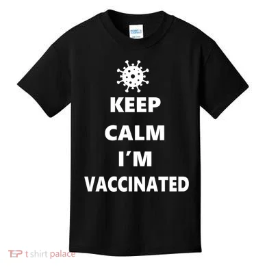 Keep Calm I'm Vaccinated Kids T-Shirt