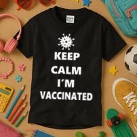 Keep Calm I'm Vaccinated Kids T-Shirt thumb 3