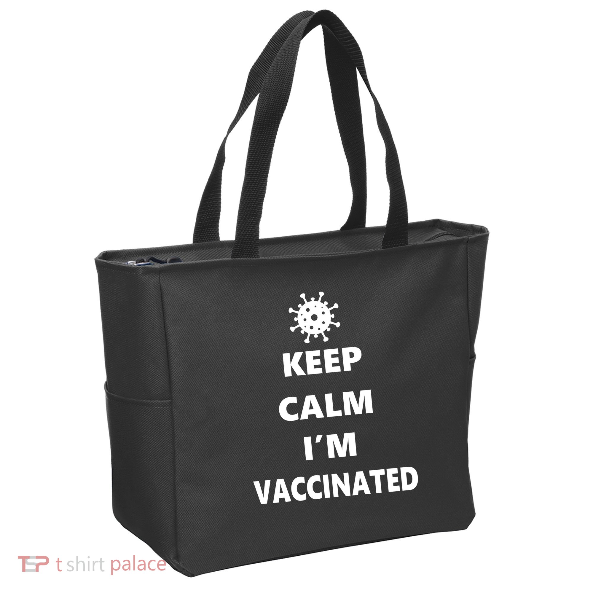 Keep Calm I'm Vaccinated Tote Bag
