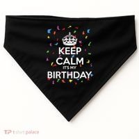 Keep Calm It s My Birthday USA-Made Doggie Bandana thumb 0