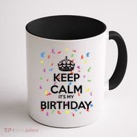 Keep Calm It s My Birthday Coffee Mug thumb 1