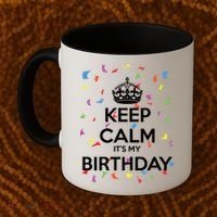 Keep Calm It s My Birthday Coffee Mug thumb 2