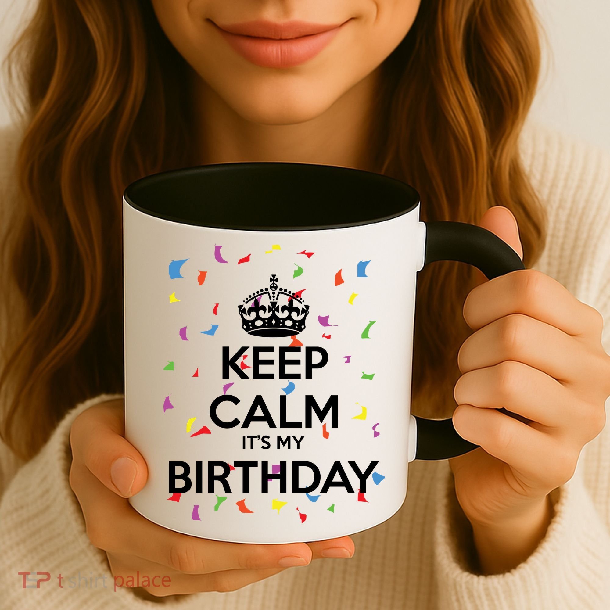 Keep Calm It s My Birthday Coffee Mug