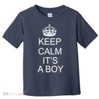 Keep Calm It's A Boy Toddler T-Shirt thumb 0