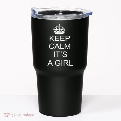 Keep Calm It's A Girl Tumbler